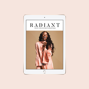 Radiant No.10 | Digital ::: The Melanin Issue Radiant No.10 | Digital ::: The Melanin Issue